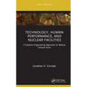 Technology, Human Performance, and Nuclear Facilities: A Systems Engineering Approach to Reduce Human Error