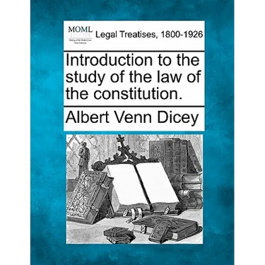 Introduction to the Study of the Law of the Constitution.
