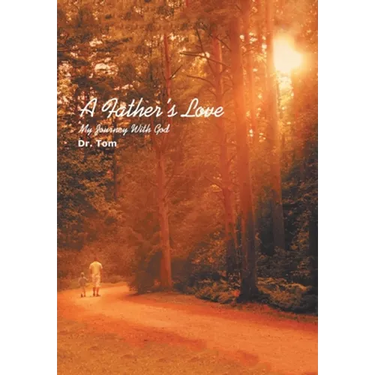 A Father's Love: Book One
