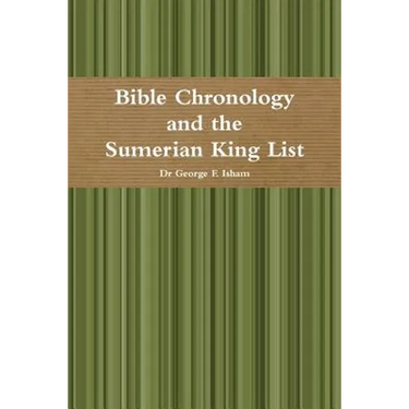Bible Chronology and the Sumerian King List