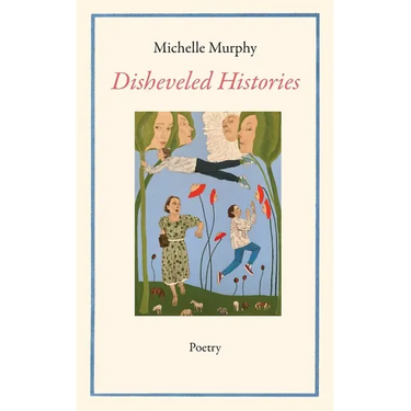Disheveled Histories