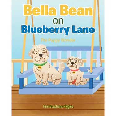 Bella Bean on Blueberry Lane: The Puppy Wonder