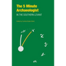 The Five-Minute Archaeologist in the Southern Levant