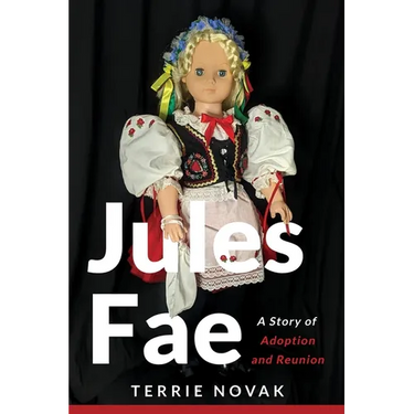 Jules Fae: A Story of Adoption and Reunion