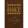 The Wycliffe Bible: John Wycliffe's Translation of the Holy Scriptures from the Latin Vulgate