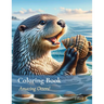 Coloring Book: Amazing Otters!