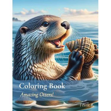 Coloring Book: Amazing Otters!