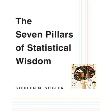 The Seven Pillars of Statistical Wisdom
