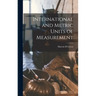 International and Metric Units of Measurement