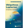 Ubiquitous Laplacian