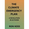 The Climate Emergency Plan: A Revolution in Activism