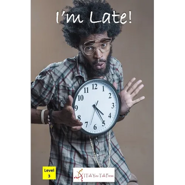 I'm Late!