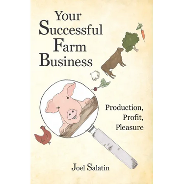 Your Successful Farm Business: Production, Profit, Pleasure