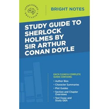 Study Guide to Sherlock Holmes by Sir Arthur Conan Doyle