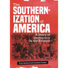 The Southernization of America: A Story of Democracy in the Balance
