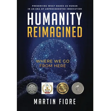 Humanity Reimagined: Where We Go From Here