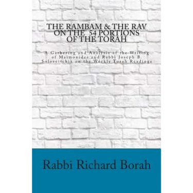The Rambam and the Rav on the 54 Portions of the Torah