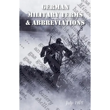 Vocabulary of German Military Terms and Abbreviations