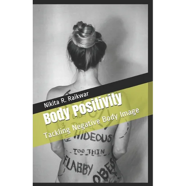 Body Positivity: Tackling Negative Body Image