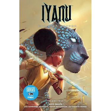 Iyanu: Child of Wonder Volume 4