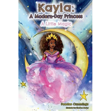 Kayla: A Modern Day Princess: A Little Magic