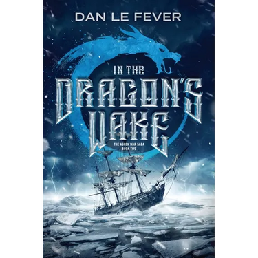 In The Dragon's Wake