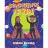Confidence is Key!
