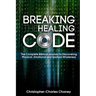 Breaking The Healing Code