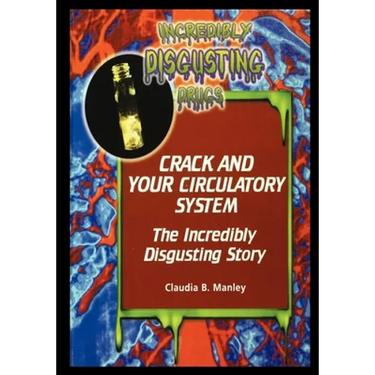Crack and Your Circulatory System