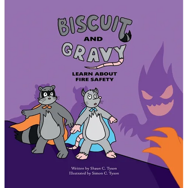 Biscuit and Gravy Learn about Fire Safety