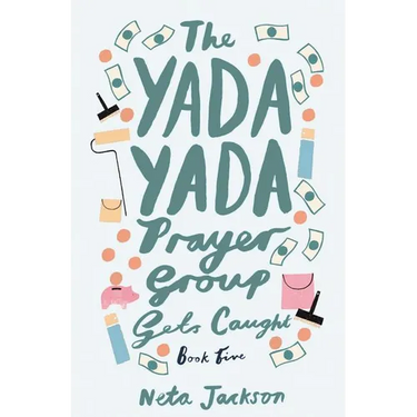 The Yada Yada Prayer Group Gets Caught