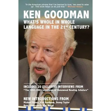 What's Whole in Whole Language in the 21st Century?