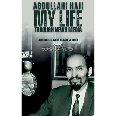 Abdullahi Haji: My Life Through News Media