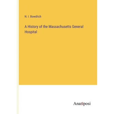 A History of the Massachusetts General Hospital