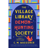 The Village Library Demon-Hunting Society