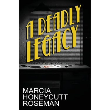 A Deadly Legacy