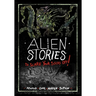 Alien Stories to Scare Your Socks Off!
