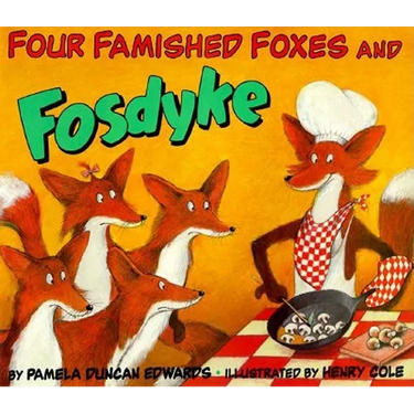 Four Famished Foxes and Fosdyke