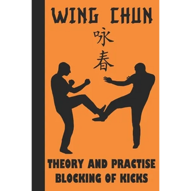 Theory and Practise Blocking of Kicks