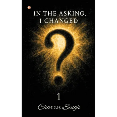 In The Asking, I Changed - 1