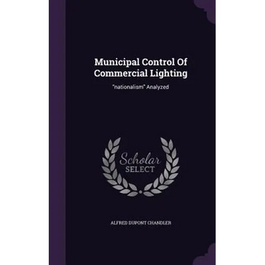 Municipal Control Of Commercial Lighting: "nationalism" Analyzed