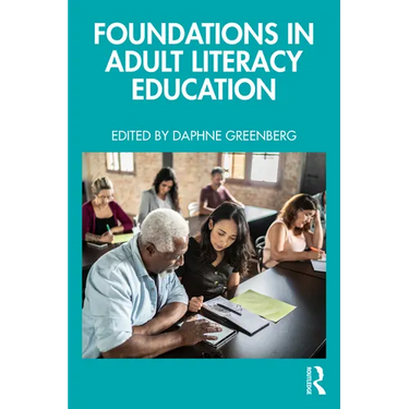 Foundations in Adult Literacy Education
