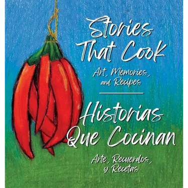 Stories that Cook: Art, Memories, and Recipies