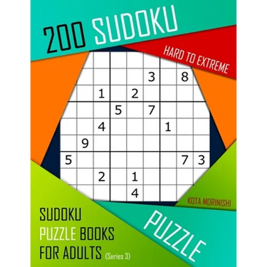 200 Sudoku Hard to Extreme: Hard to Extreme Sudoku Puzzle Books for Adults With Solutions