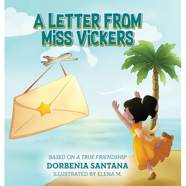 A Letter from Miss Vickers: Based on a True Friendship