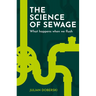 The Science of Sewage: What Happens When We Flush