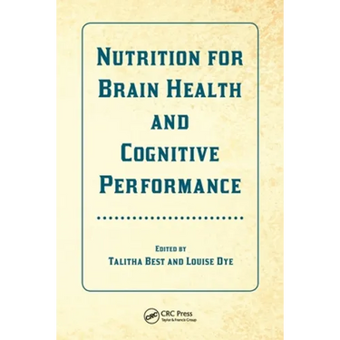Nutrition for Brain Health and Cognitive Performance