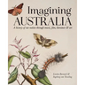Imagining Australia: A history of our nation through music, film, literature & art