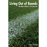 Living Out of Bounds: The Male Athlete's Everyday Life