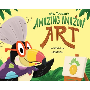 Ms. Toucan's Amazing Amazon Art